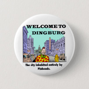 Welcome to Dingburg 6 Cm Round Badge