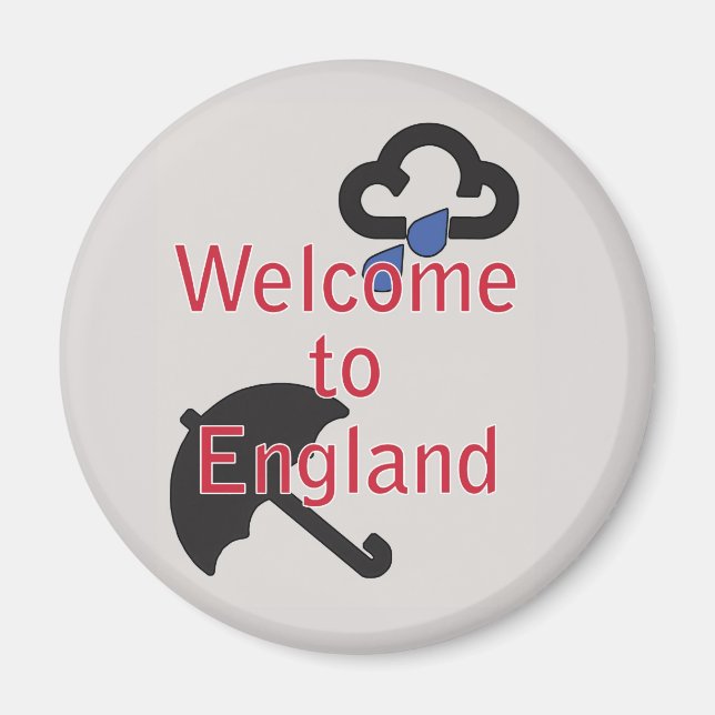 Welcome to England! Magnet (Front)