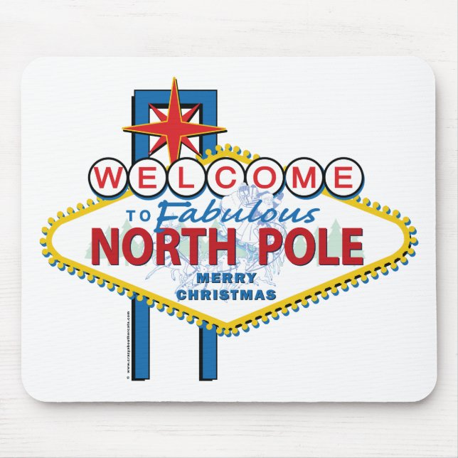 Welcome to Fabulous North Pole Mouse Mat (Front)