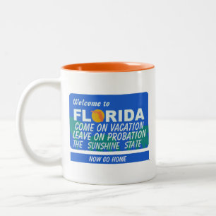 Welcome To Florida Vacation Probation Two-Tone Coffee Mug