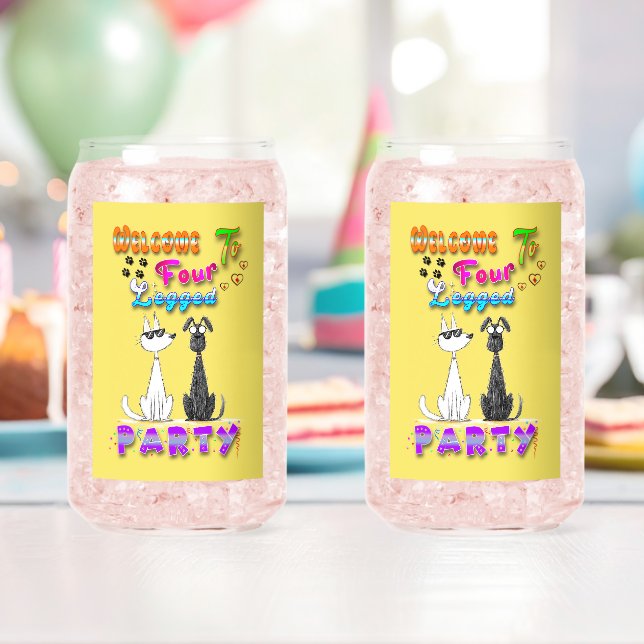 Welcome To Four Legged Party Can Glass (Insitu (Birthday))