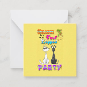 Welcome To Four Legged Party Card