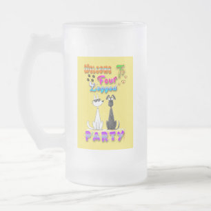 Welcome To Four Legged Party Frosted Glass Beer Mug
