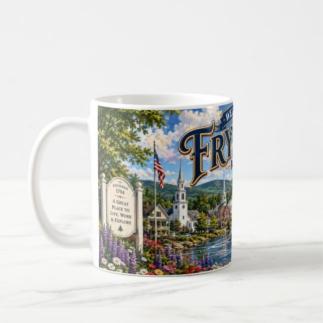 Welcome to Fryeburg Maine Coffee Mug (Left)