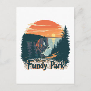 Welcome to Fundy National Canadian Park Holiday Postcard