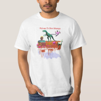 WELCOME TO GHOST MOUNTAIN T-Shirt