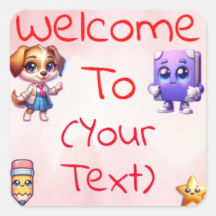 Welcome to [Grade/Class] Customisable Teacher  Square Sticker