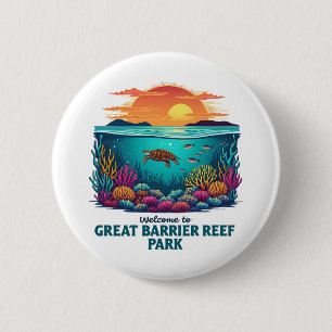 Welcome to Great Barrier Reef National Australian  6 Cm Round Badge