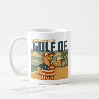 welcome to gulf of america coffee mug