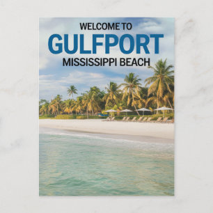Welcome to Gulfport Mississippi Beach Postcard