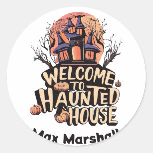Welcome to Haunted House - Ghoulish Gatherings Classic Round Sticker
