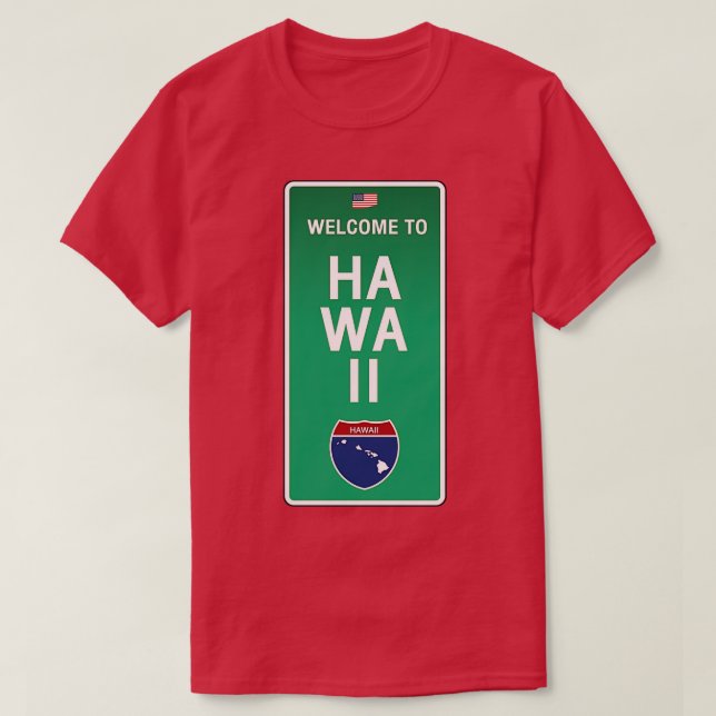 Welcome to hawaii TShirt (Design Front)