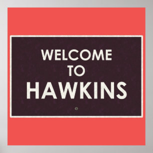 Welcome to Hawkins Poster
