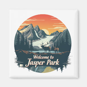 Welcome to Jasper National Canadian Park Magnet