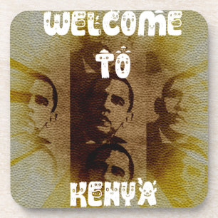 Welcome to Kenya with Obama Collage   Coaster