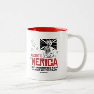Welcome to Merica - Don't have to care Two-Tone Coffee Mug