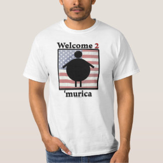 Welcome to 'murica T-Shirt
