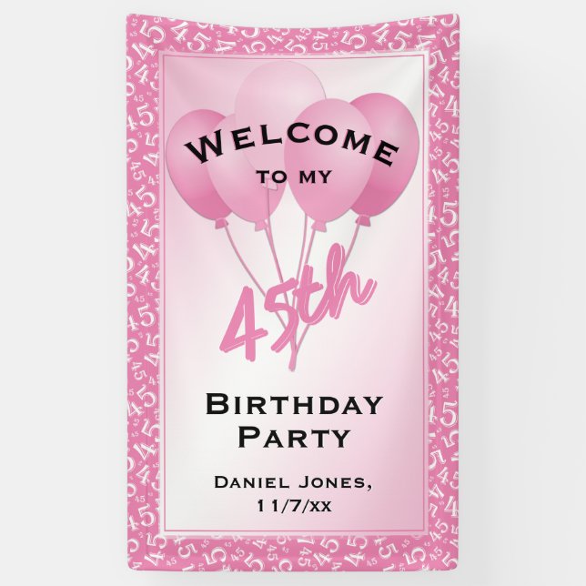 Welcome to my 45th Birthday Party - Pink/White Banner (Vertical)