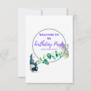 Welcome to my birthday day party save the date