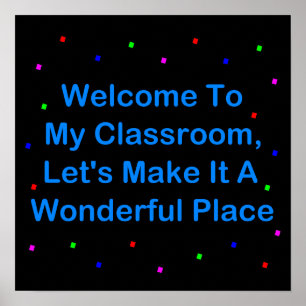 Welcome To My Classroom Poster