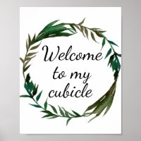 Welcome to my Cubicle Sign Office Desk Work