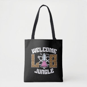 Welcome To My Lab Jungle Laboratory Technician Tote Bag