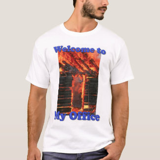 Welcome to My Office T-Shirt