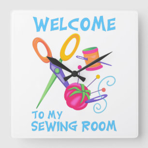 Welcome to my Sewing Room Square Wall Clock