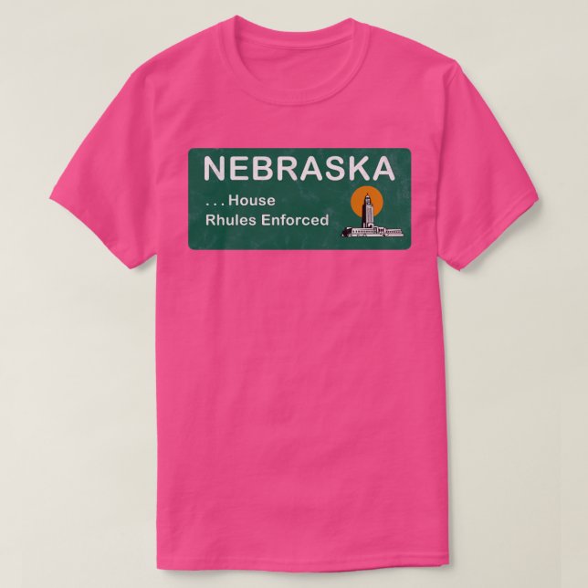 Welcome to Nebraska sign with House Rhules in vint T-Shirt (Design Front)