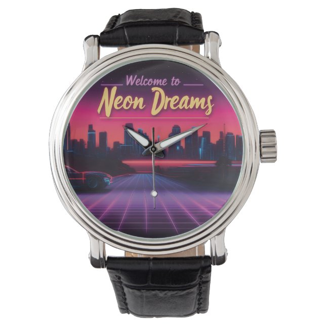 Welcome to Neon Dreams - Retro Wave Cityscape Watch (Front)