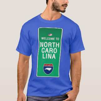 Welcome to North olina T-Shirt