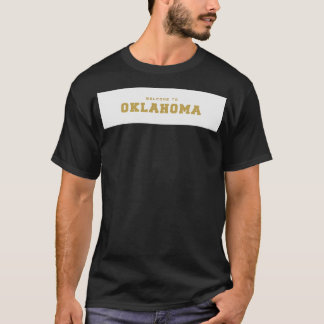 Welcome to Oklahoma T-Shirt