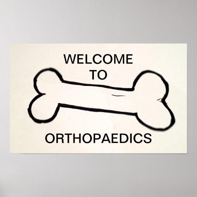 WELCOME TO ORTHOPAEDICS - poster (Front)