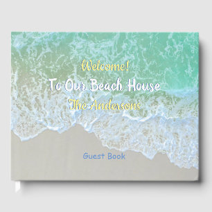 Welcome To Our Beach House, Teal Water Guest Book