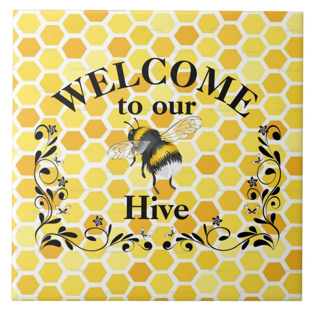Welcome to our bee hive   tile (Front)