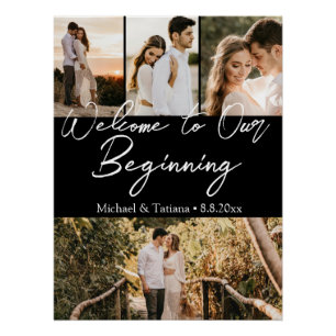 welcome to our beginning wedding 4 photos black poster