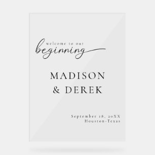 " WELCOME TO OUR BEGINNING" Wedding Acrylic Sign