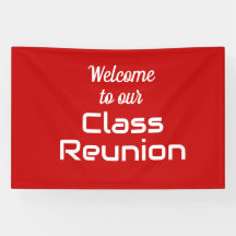 Welcome to our Class Reunion (red and white)