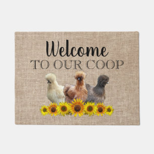 Welcome To Our Coop Silkie Bantam Sunflowers Doormat