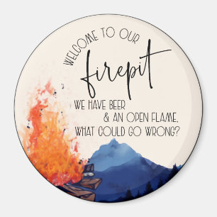 Welcome to Our Firepit Magnet