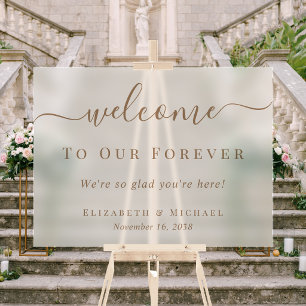 Welcome To Our Forever Gold Script Frosted Wedding Acrylic Sign