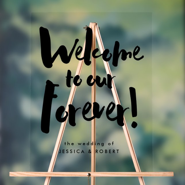Welcome to Our Forever Modern Brush Script Wedding Acrylic Sign (Neutral)