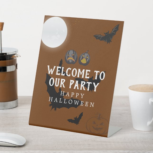 Welcome To Our Halloween Party , Happy Party stand Pedestal Sign (In SItu)