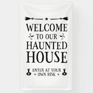 Welcome To Our Haunted House Banner