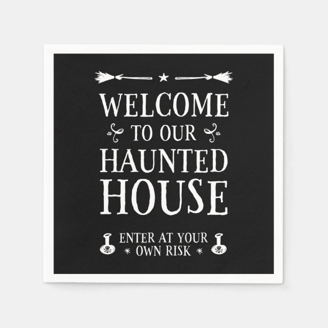 Welcome To Our Haunted House Napkin (Front)