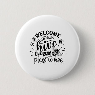 Welcome To Our Hive Funny Bee Spring Summer Easter 6 Cm Round Badge