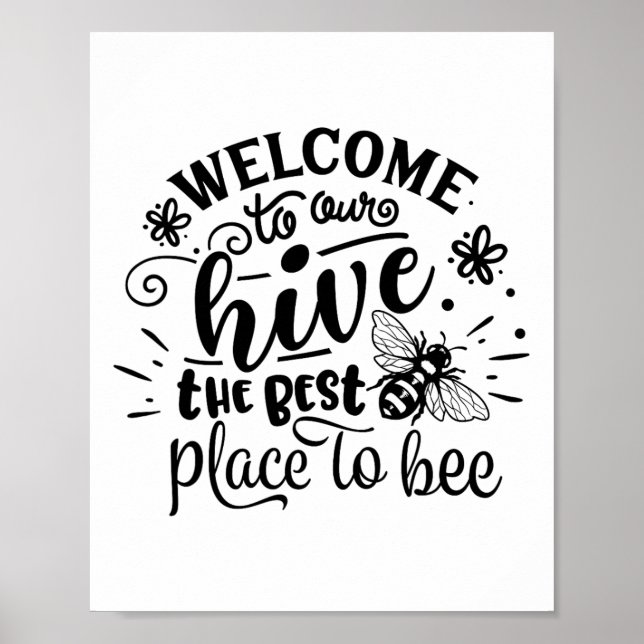 Welcome To Our Hive Funny Bee Spring Summer Easter Poster (Front)