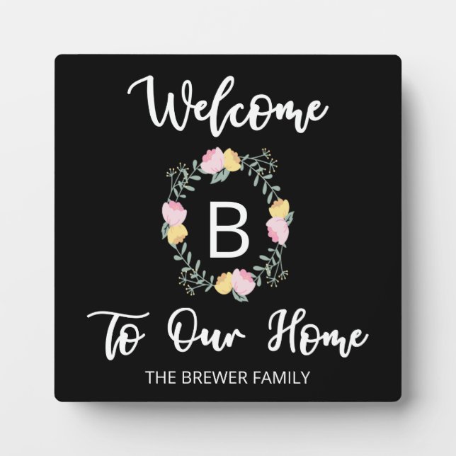Welcome To Our Home Tabletop Plaque (Front)