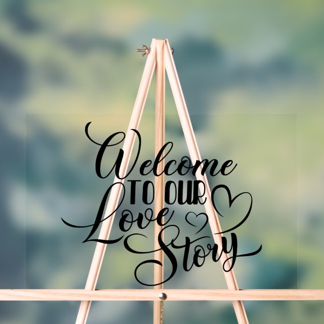 Welcome to Our Love Story Acrylic Sign (Neutral)