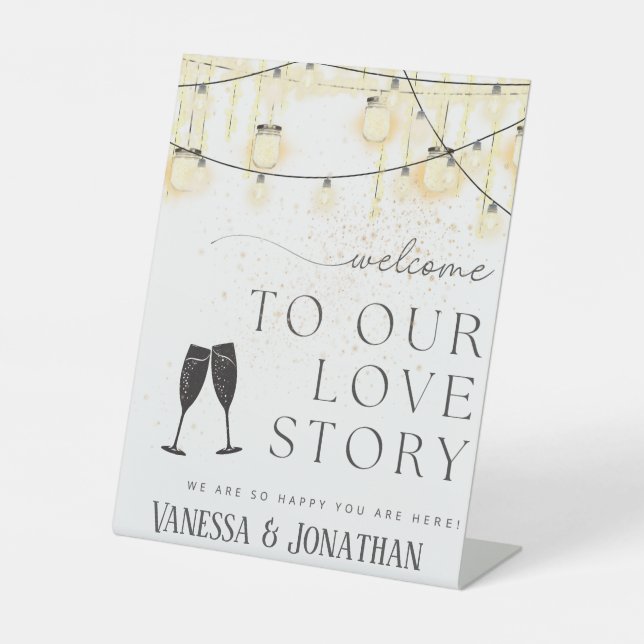 Welcome to Our Love Story Custom Wedding Pedestal Sign (Front)